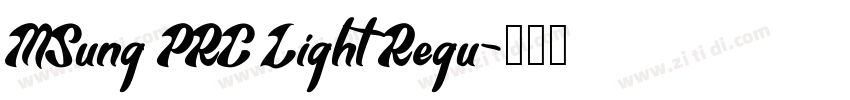 MSung PRC Light Regu字体转换